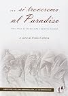 ...si troveremo al Paradiso: 1941-1943: lettere dal fronte russo