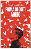 Prima di dirti addio