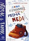 Come sopravvissi alla prima media
