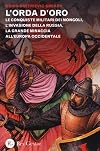 La Horde d'or et la Russie... Trad. du russe