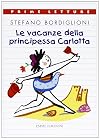 Le vacanze della principessa Carlotta
