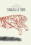 Cavalca la tigre