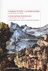 Conquistare la montagna: storia di un'idea