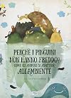 Perch&eacute; i pinguini non hanno freddo?: come gli animali si adattano all'ambiente