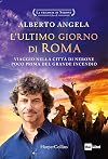 L'ultimo giorno di Roma. La trilogia di Nerone. Vol. 1