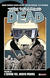 The walking dead. L' ordine del nuovo mondo (Vol. 30)