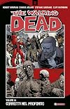 The walking dead. Corrotti nel profondo (Vol. 31)