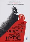 Roberto Recchioni Presenta: I Maestri dell’Orrore – Lo strano caso del Dottor Jekyll e del Signor Hyde