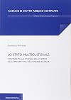 Lo Stato multiculturale: contributo alla teoria dello Stato dalla prospettiva dell'Unione indiana