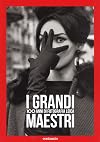 I grandi maestri: 100 anni di fotografia Leica