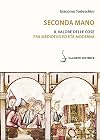 Seconda mano: il valore delle cose fra medioevo ed età moderna