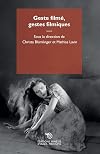 Geste filmé, gestes filmiques