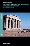 The Archetype of Wisdom: A Phenomenological Research on the Greek Temple (ARCHITECTURE)