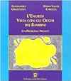 L'enuresi vista con gli occhi dei bambini: un problema negato