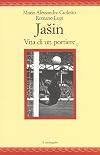 Jasin: vita di un portiere