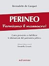 Perineo: fermiamo il massacro!: come prevenire e riabilitare le disfunzioni del pavimento pelvico