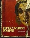 Rediscovering Pompeii