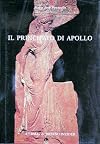 Il principato di Apollo: Mito e propaganda nelle lastre "Campana" dal tempio di Apollo Palatino (Studia archaeologica) (Italian Edition)