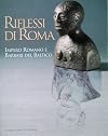 Riflessi di Roma. Impero Romano e Barbari del Baltico