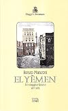 El Yemen. Un viaggio a Sana'a 1877-1878