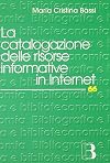 La catalogazione delle risorse informative in Internet