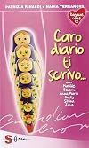 Caro diario ti scrivo...