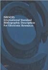 ISBD(ER): International standard bibliographic description for electronic resources