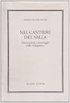 Nel cantiere del Valla. Elaborazione e montaggio delle «Elegantiae»