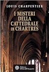 I misteri della cattedrale di Chartres