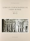 Lexicon Topographicum Urbis Romae: Volume Primo: A-C