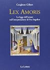 LEX AMORIS: LA LEGGE DELL'AMORE NELL'INTERPRETAZIONE DI FRA ANGELICO.