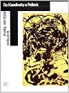 Da Kandinsky a Pollock Museo Cantonale d'Arte, Lugano, 29 settembre 2001 - 6 gennaio 2002