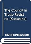 The Council in Trullo revisited