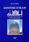 Lumières d'Islam : Institutions, art et spiritualité dans la cité musulmane