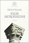 Salmi metropolitani: poesie