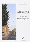 Santa Igia: la citta del Giudice Guglielmo