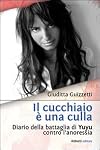 Il cucchiaio e una culla: diario della battaglia di Yuyu contro l'anoressia