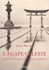 L'ร gape celeste. I riti di consacrazione del sovrano giapponese