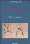Aikidō: il corpo cosciente