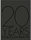 20 Years Dolce & Gabbana