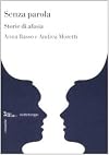 Senza parola: storie di afasia