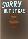 Sorry, Out of Gas