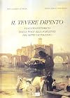 Il Tevere. Culla della civiltà occidentale