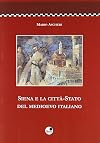 Siena e la citta-Stato del Medioevo italiano