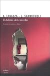 Il delitto del cervello. La mente tra scienza e diritto