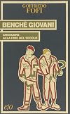 Benché giovani : crescere alla fine del secolo