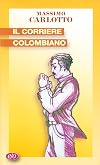 The Colombian Mule