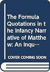 The formula quotations in the infancy narrative of Matthew : an enquiry into the tradition history of Mt 1-2