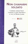 Non chiamarmi soldato: i bambini combattenti tornano a casa: frammenti di pace in Sierra Leone