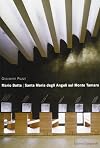 Mario Botta: Santa Maria degli Angeli sul monte Tamaro